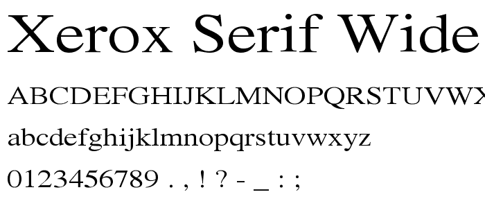 Xerox Serif Wide font